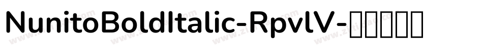 NunitoBoldItalic-RpvlV字体转换