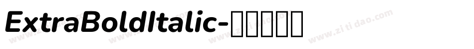ExtraBoldItalic字体转换