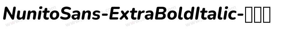 NunitoSans-ExtraBoldItalic字体转换