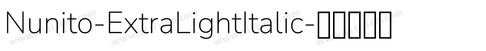 Nunito-ExtraLightItalic字体转换