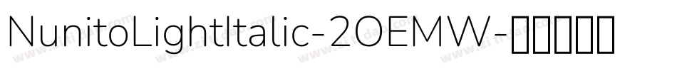 NunitoLightItalic-2OEMW字体转换