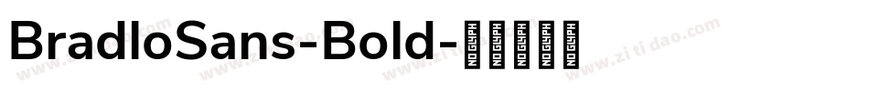 BradloSans-Bold字体转换