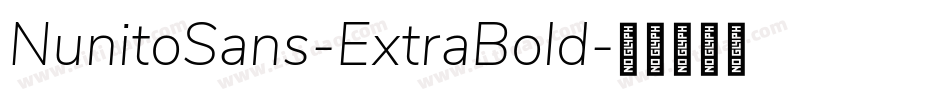 NunitoSans-ExtraBold字体转换