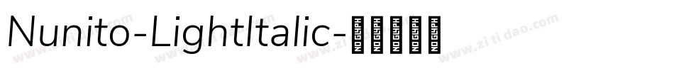 Nunito-LightItalic字体转换