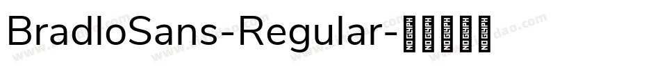 BradloSans-Regular字体转换
