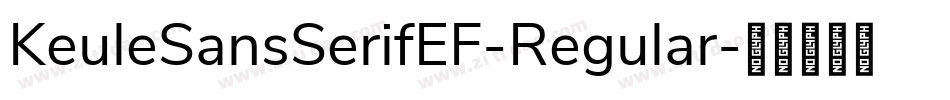 KeuleSansSerifEF-Regular字体转换