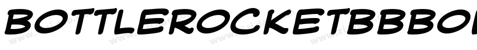 BottlerocketBbBold-OaP字体转换 BottlerocketBbBold-OaP字体转换