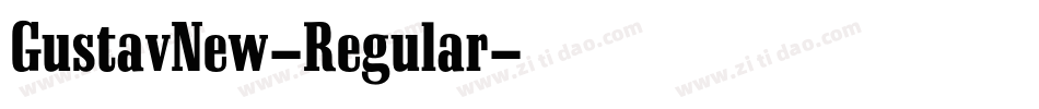 GustavNew-Regular字体转换
