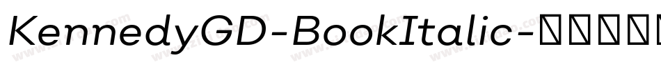 KennedyGD-BookItalic字体转换