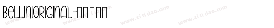 BelliniOriginal字体转换
