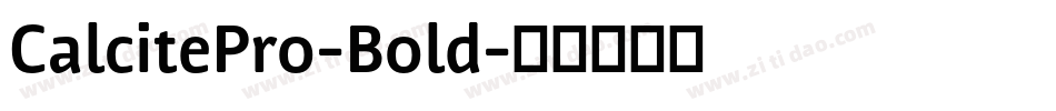 CalcitePro-Bold字体转换