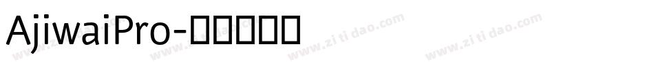 AjiwaiPro字体转换