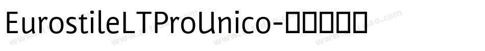 EurostileLTProUnico字体转换