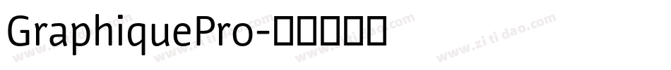 GraphiquePro字体转换