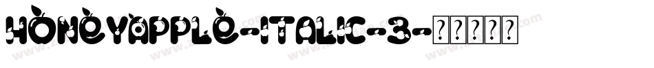 HoneyApple-Italic-3字体转换