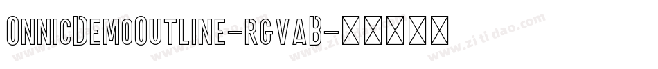OnnicDemoOutline-rgvaB字体转换