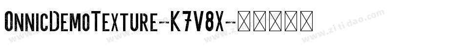 OnnicDemoTexture-K7V8X字体转换