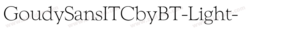 GoudySansITCbyBT-Light字体转换