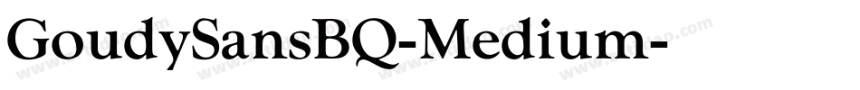 GoudySansBQ-Medium字体转换