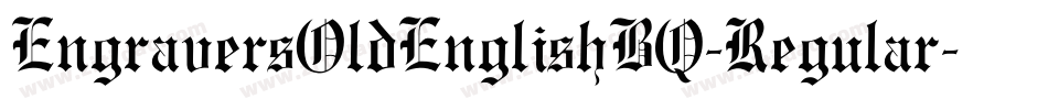 EngraversOldEnglishBQ-Regular字体转换