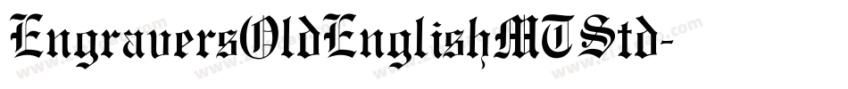 EngraversOldEnglishMTStd字体转换