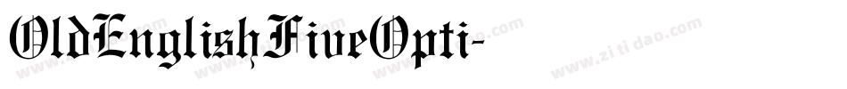 OldEnglishFiveOpti字体转换