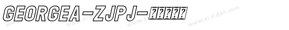 Georgea-ZjPJ字体转换