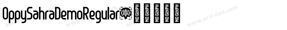 OppySahraDemoRegular字体转换