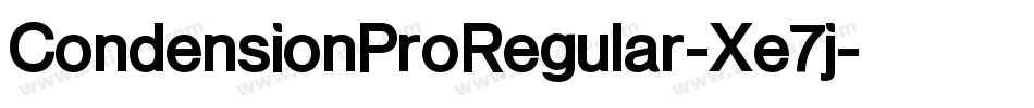 CondensionProRegular-Xe7j字体转换
