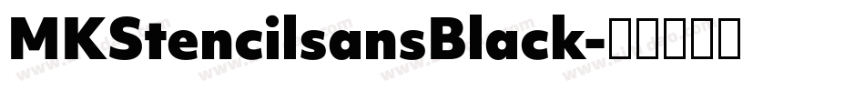 MKStencilsansBlack字体转换