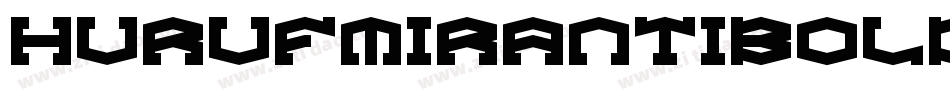 HurufMirantiBold-JBrK字体转换