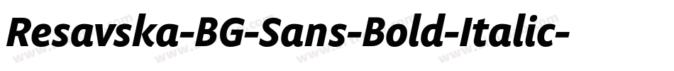 Resavska-BG-Sans-Bold-Italic字体转换
