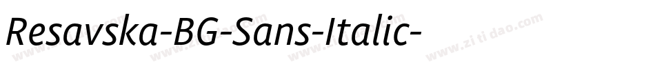 Resavska-BG-Sans-Italic字体转换