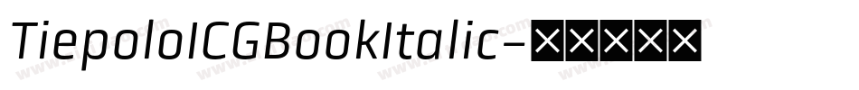 TiepoloICGBookItalic字体转换