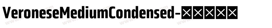 VeroneseMediumCondensed字体转换