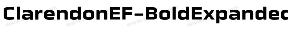 ClarendonEF-BoldExpanded字体转换