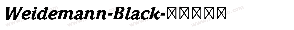 Weidemann-Black字体转换