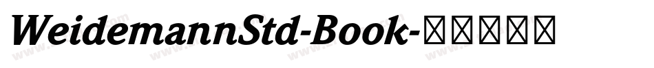 WeidemannStd-Book字体转换