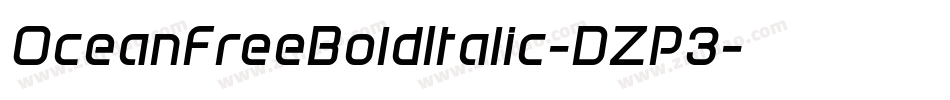 OceanFreeBoldItalic-DZP3字体转换
