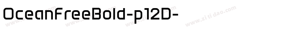 OceanFreeBold-p12D字体转换