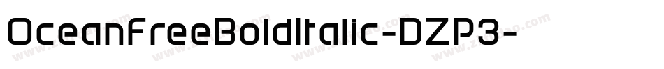 OceanFreeBoldItalic-DZP3字体转换