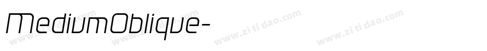 MediumOblique字体转换 MediumOblique字体转换