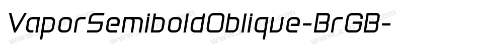 VaporSemiboldOblique-BrGB字体转换