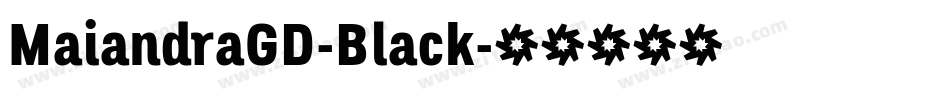 MaiandraGD-Black字体转换