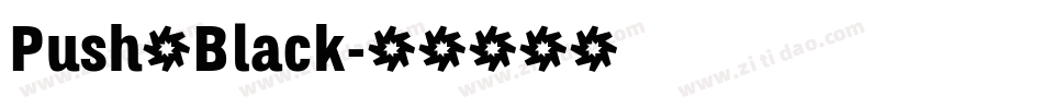Push2Black字体转换