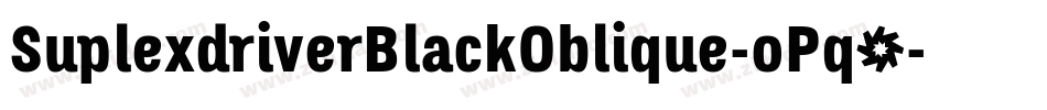 SuplexdriverBlackOblique-oPq0字体转换