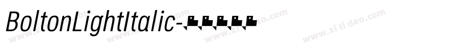 BoltonLightItalic字体转换
