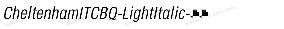 CheltenhamITCBQ-LightItalic字体转换
