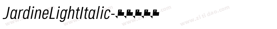 JardineLightItalic字体转换