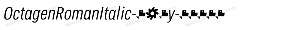 OctagenRomanItalic-923y字体转换